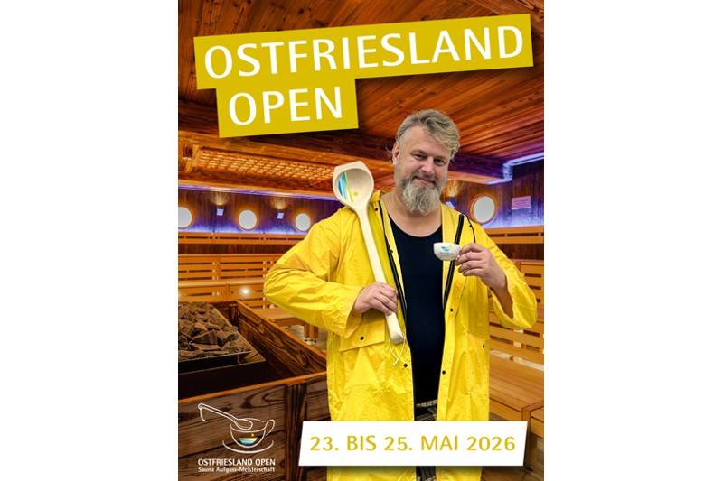 OSTFRIESLAND OPEN Sauna Aufguss-Meisterschaft